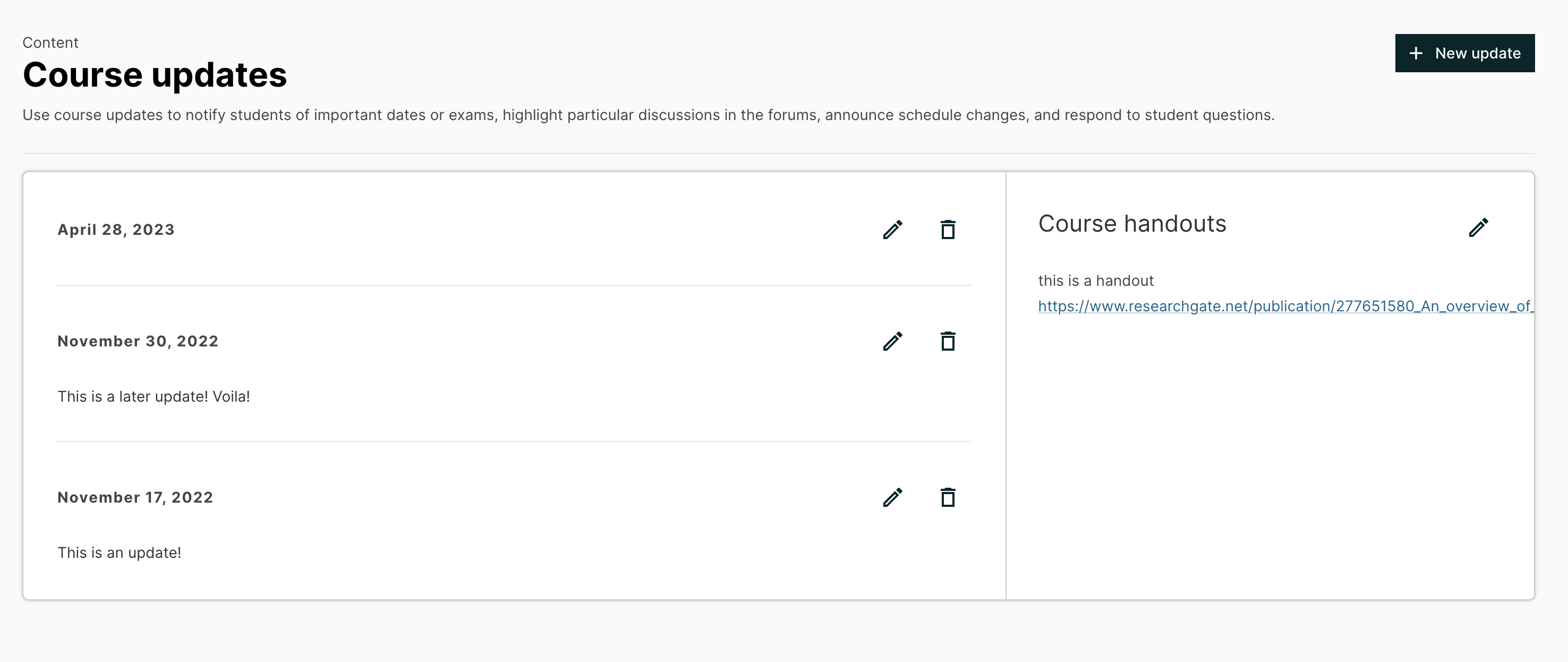 an image of the Updates page. From this page you can add a new update by clicking on the button located at the top right hand corner of the page. Additionally, you can edit a previous update by selecting the pencil icon or delete an update by clicking on the trash icon. You can also add a course handout by clicking on the pencil icon on the right side of the page.